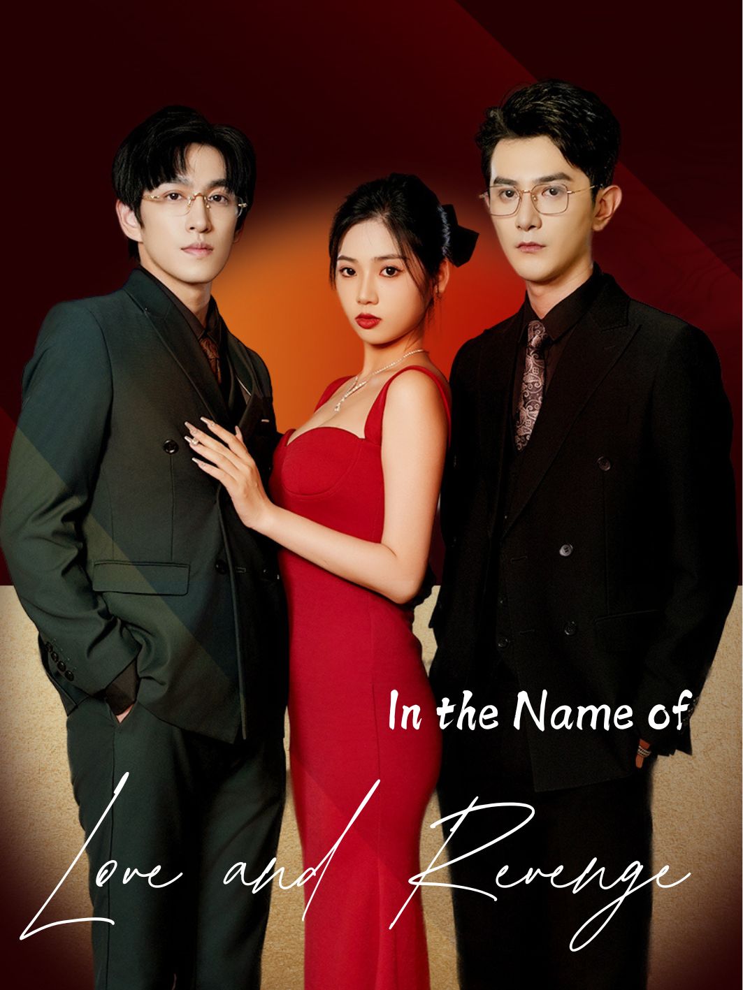 In the Name of Love and Revenge