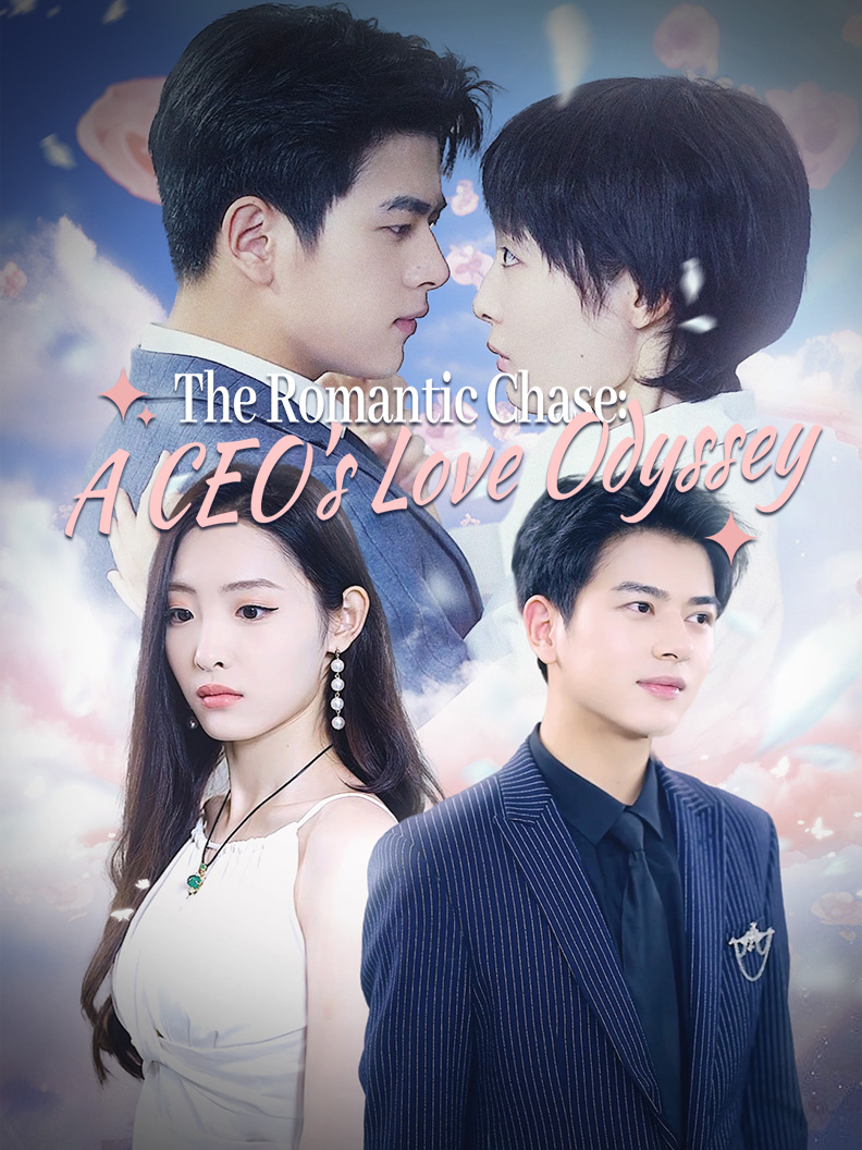 The Romantic Chase: A CEO's Love Odyssey