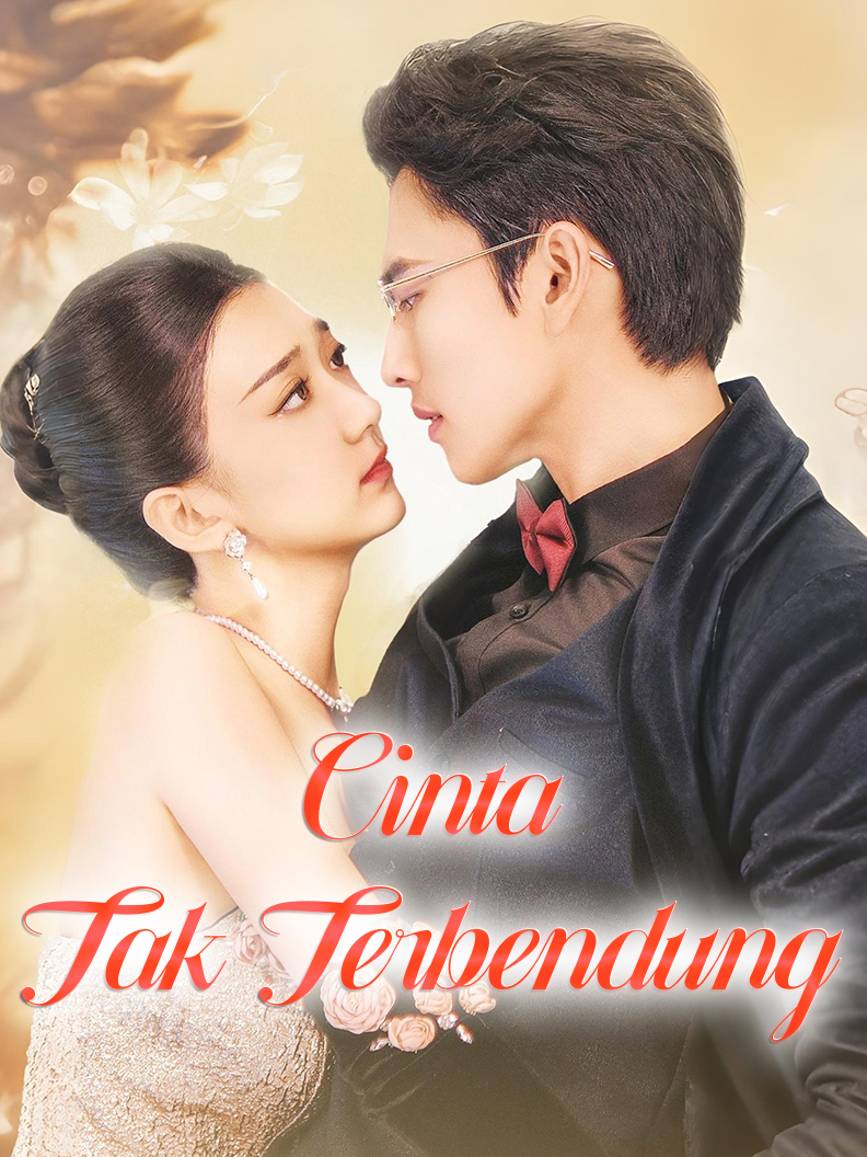 Drama China Cinta Tak Terbendung sub Indo - poster