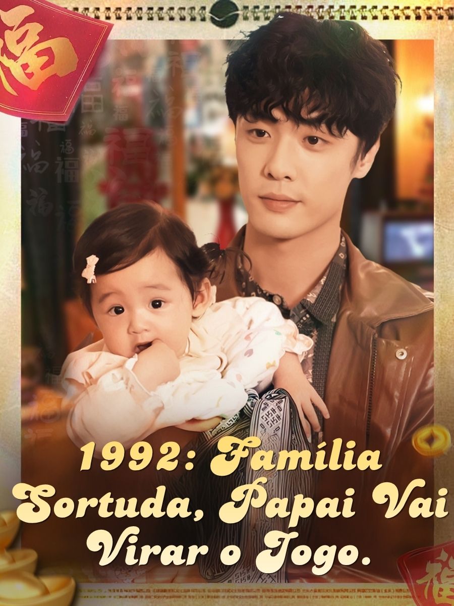 1992: Família Sortuda, Papai Vai Virar o Jogo.