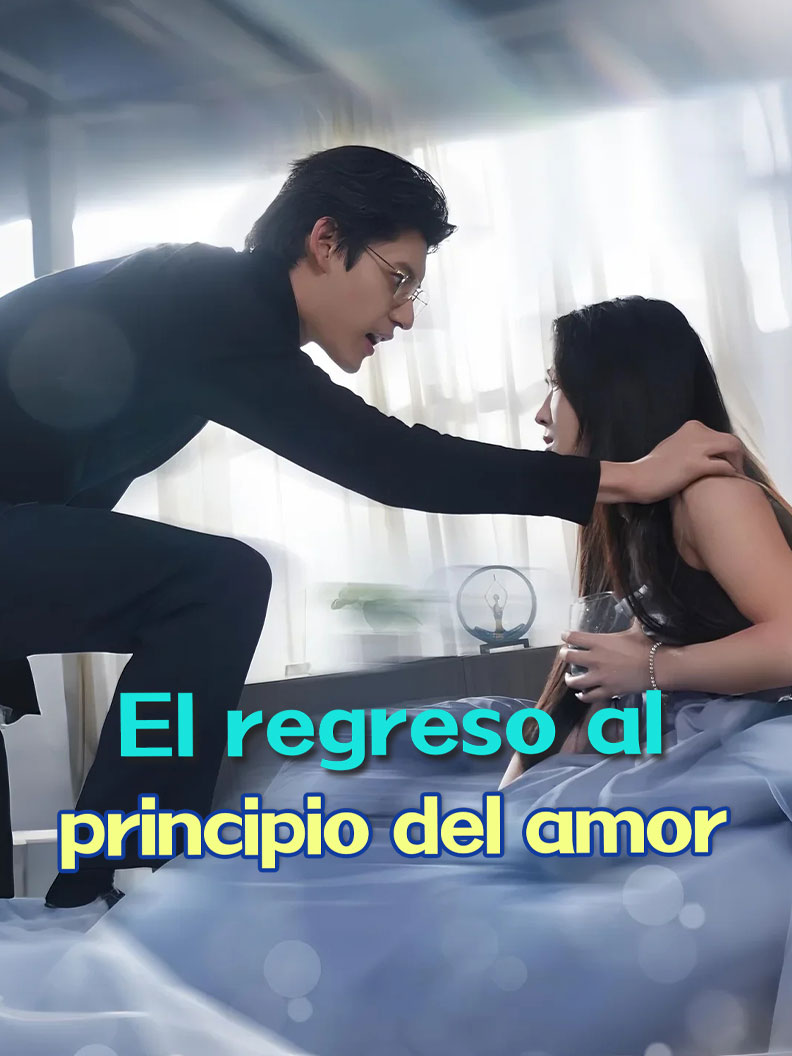 El regreso al principio del amor.