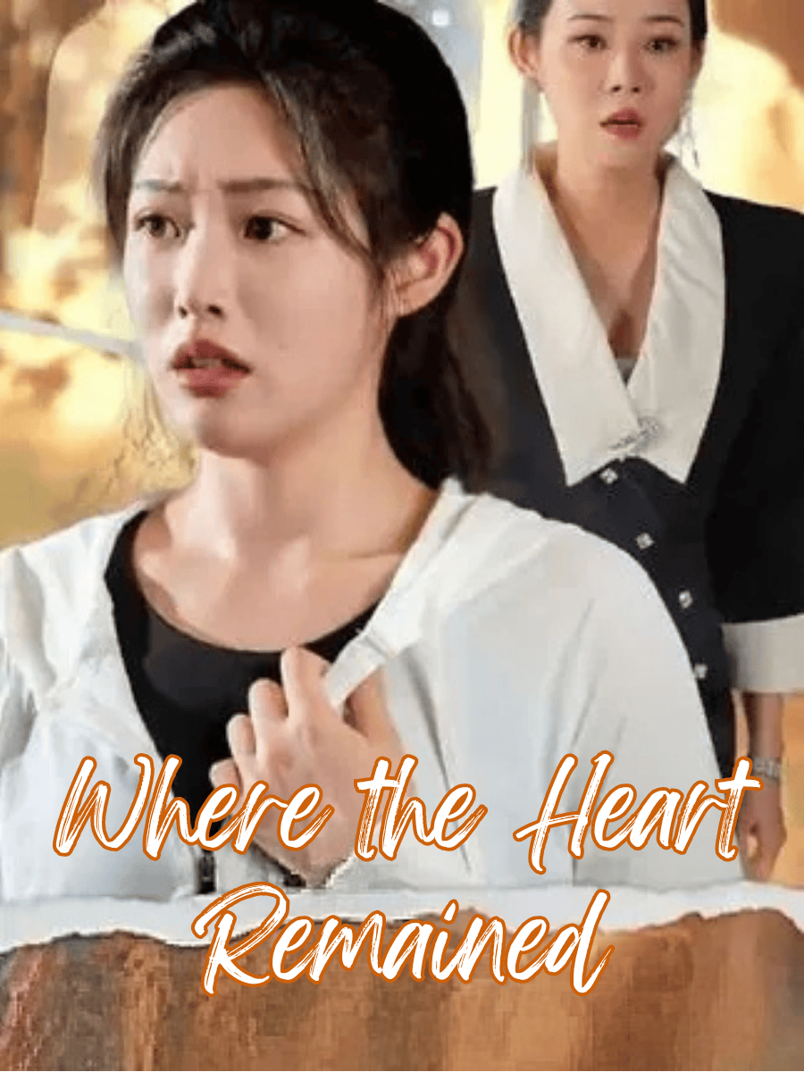 Where the Heart Remained
