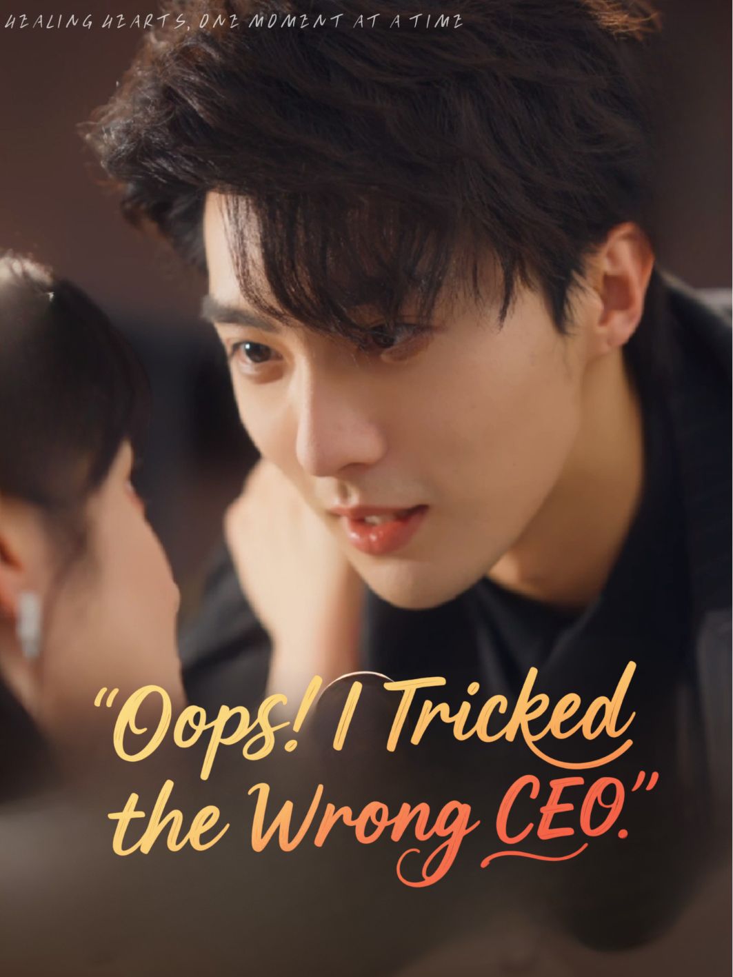 Oops! I Tricked the Wrong CEO