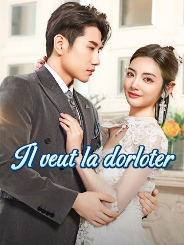 Il veut la dorloter
