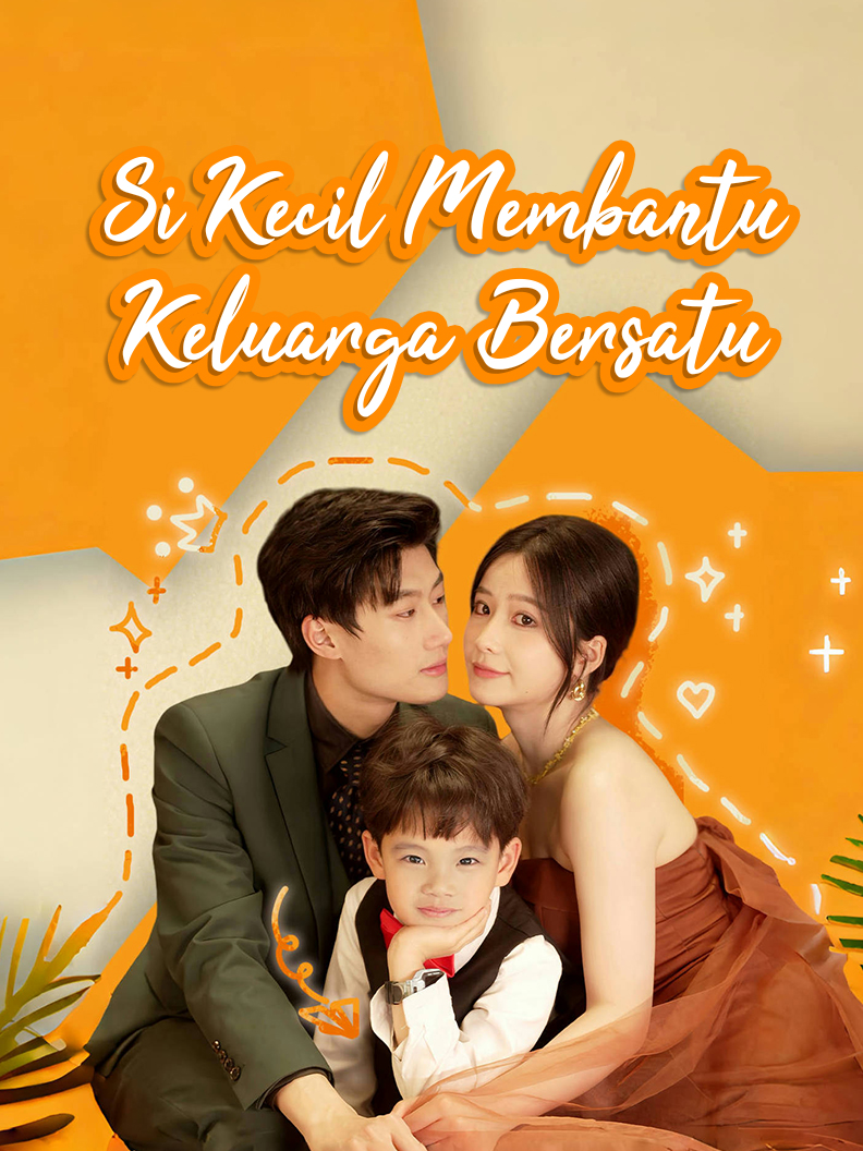 Si Kecil Membantu Keluarga Bersatu