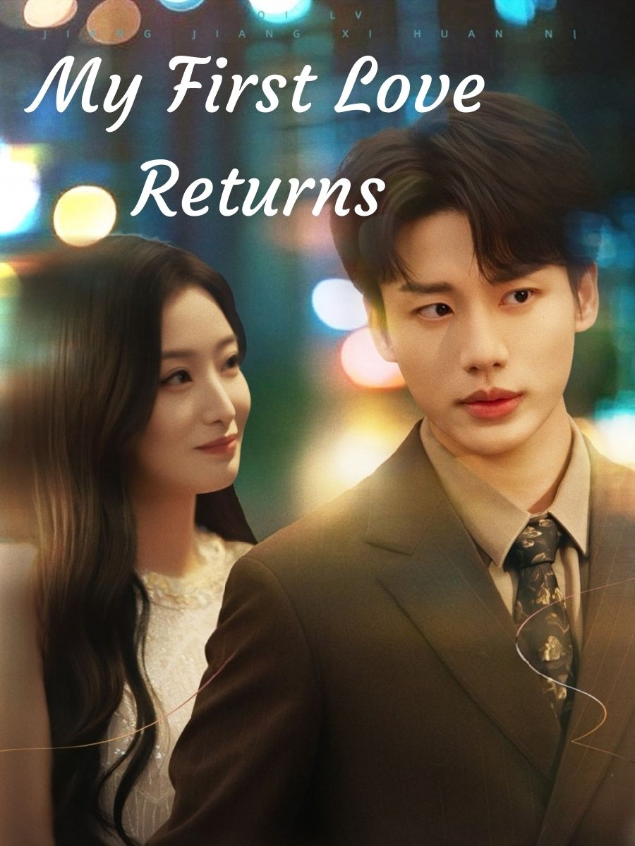 My First Love Returns