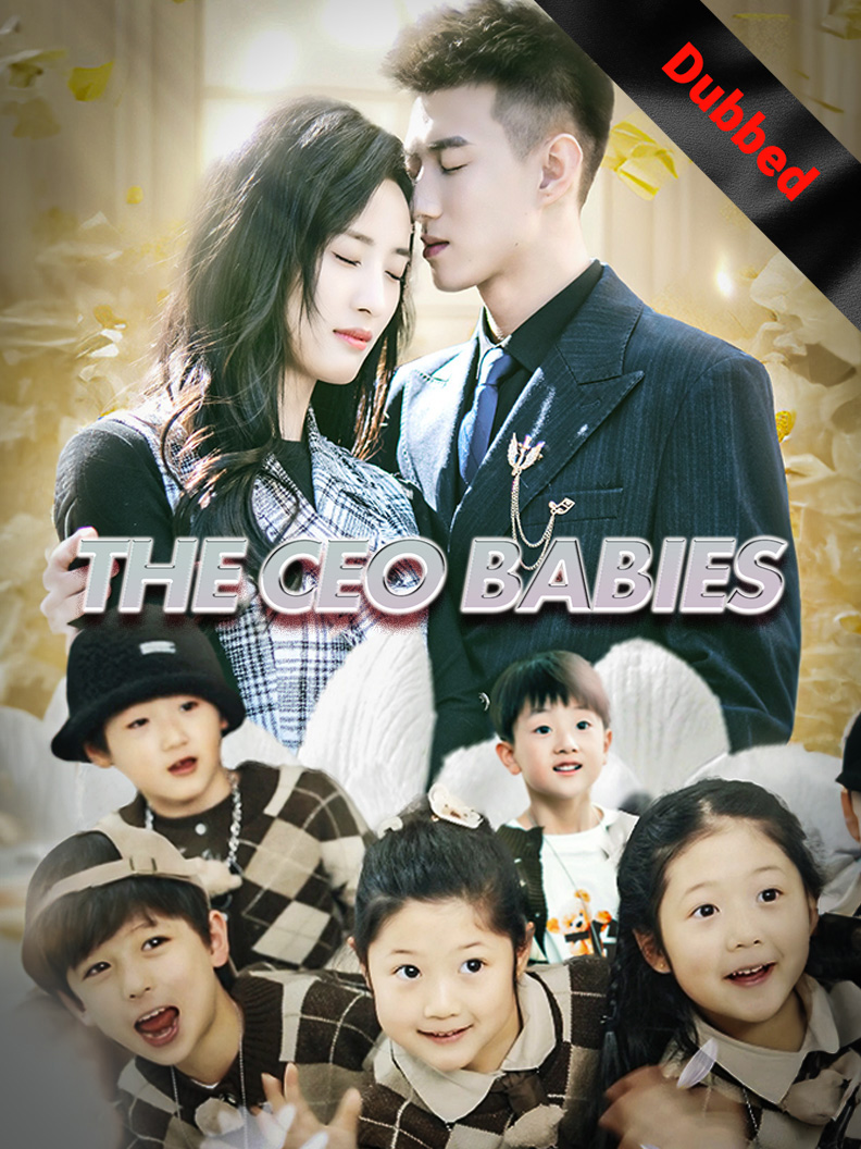 Drama China (Dubbed) The CEO Babies sub Indo - poster