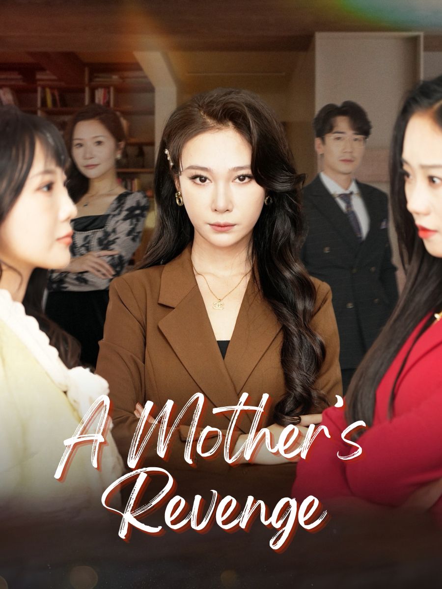 A Mother’s Revenge