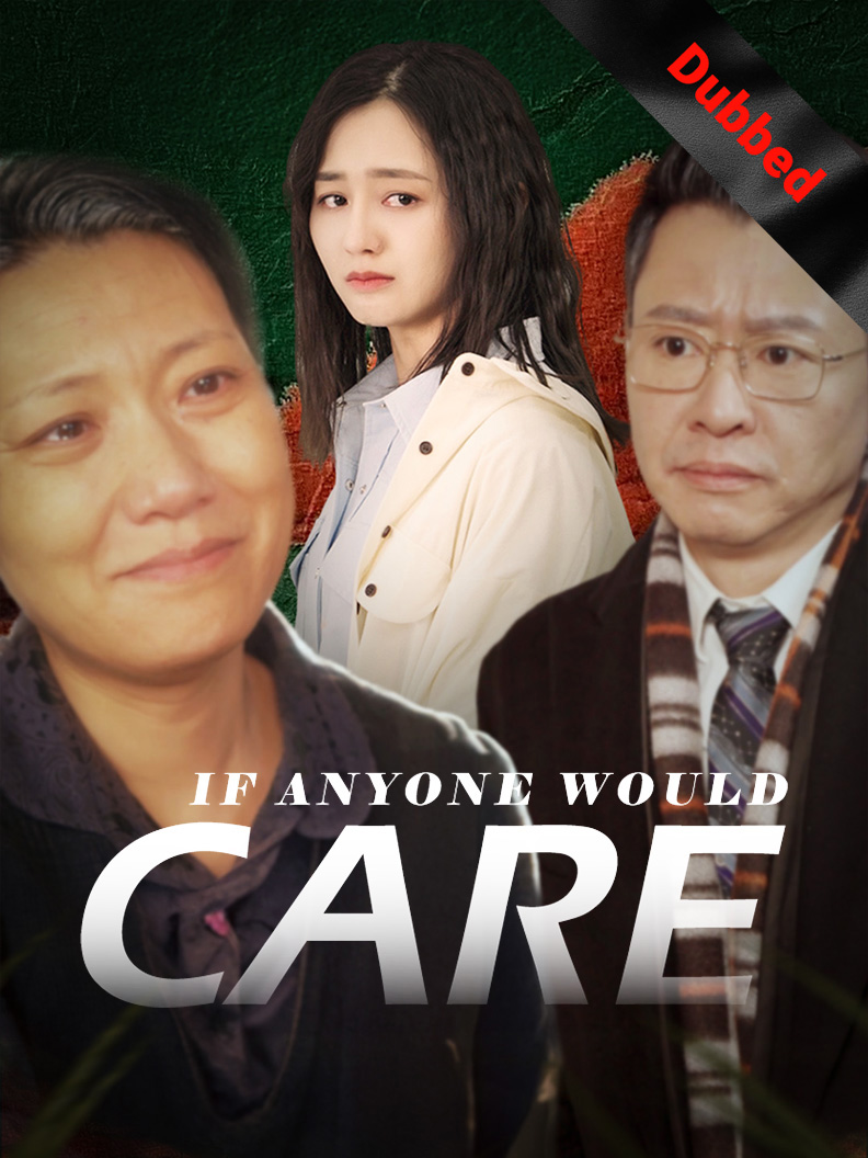 (Dubbed)If Anyone Would Care