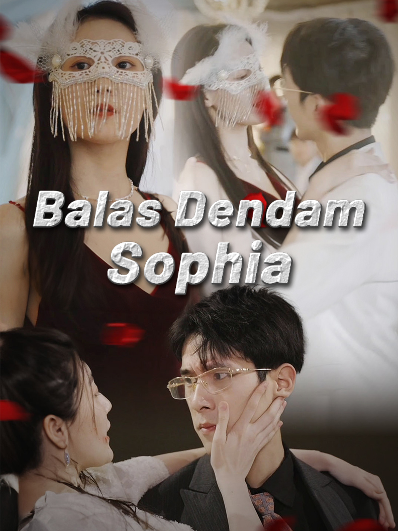 Balas Dendam Sophia