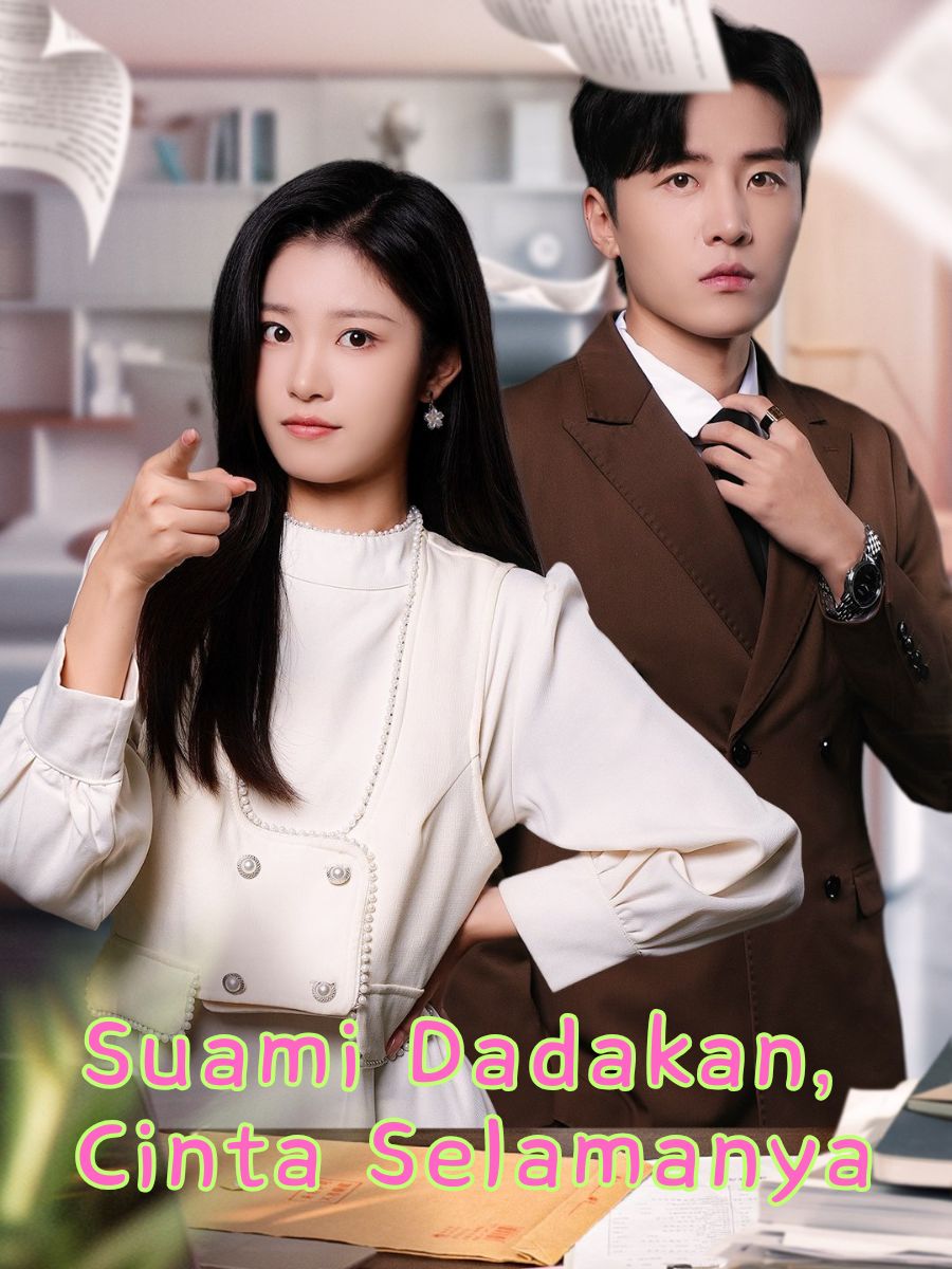 Suami Dadakan, Cinta Selamanya