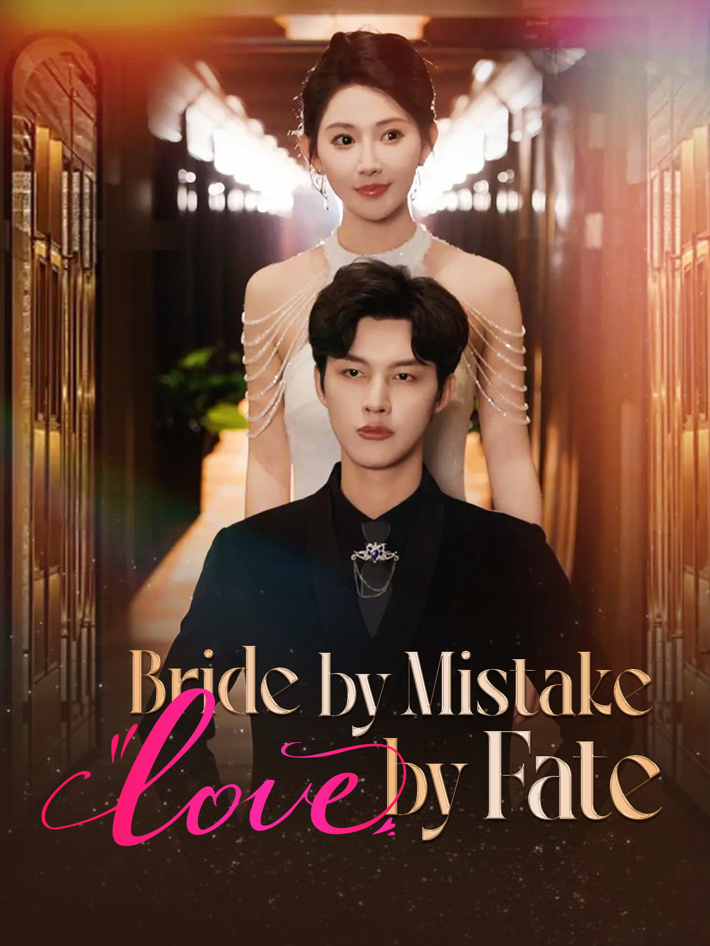 Bride by Mistake, Love by Fate