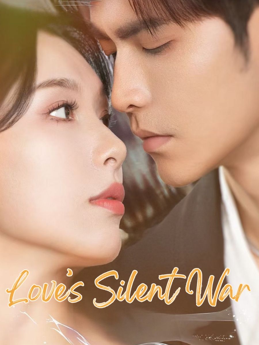 Love’s Silent War