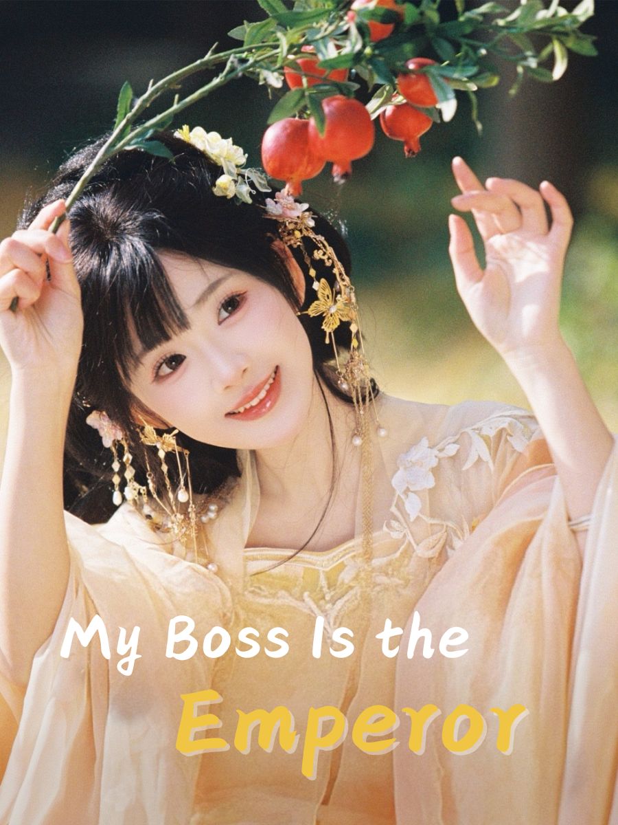 My Boss Is the Emperor