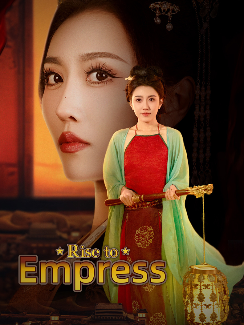 Rise to Empress