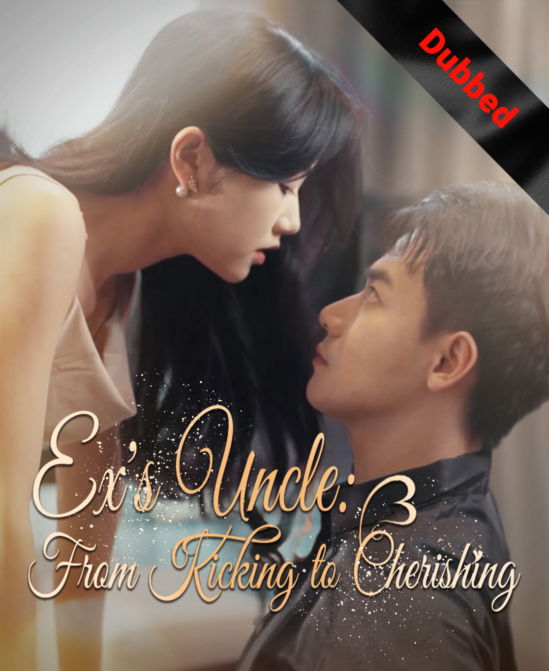 Ex's Uncle: From Kicking to Cherishing