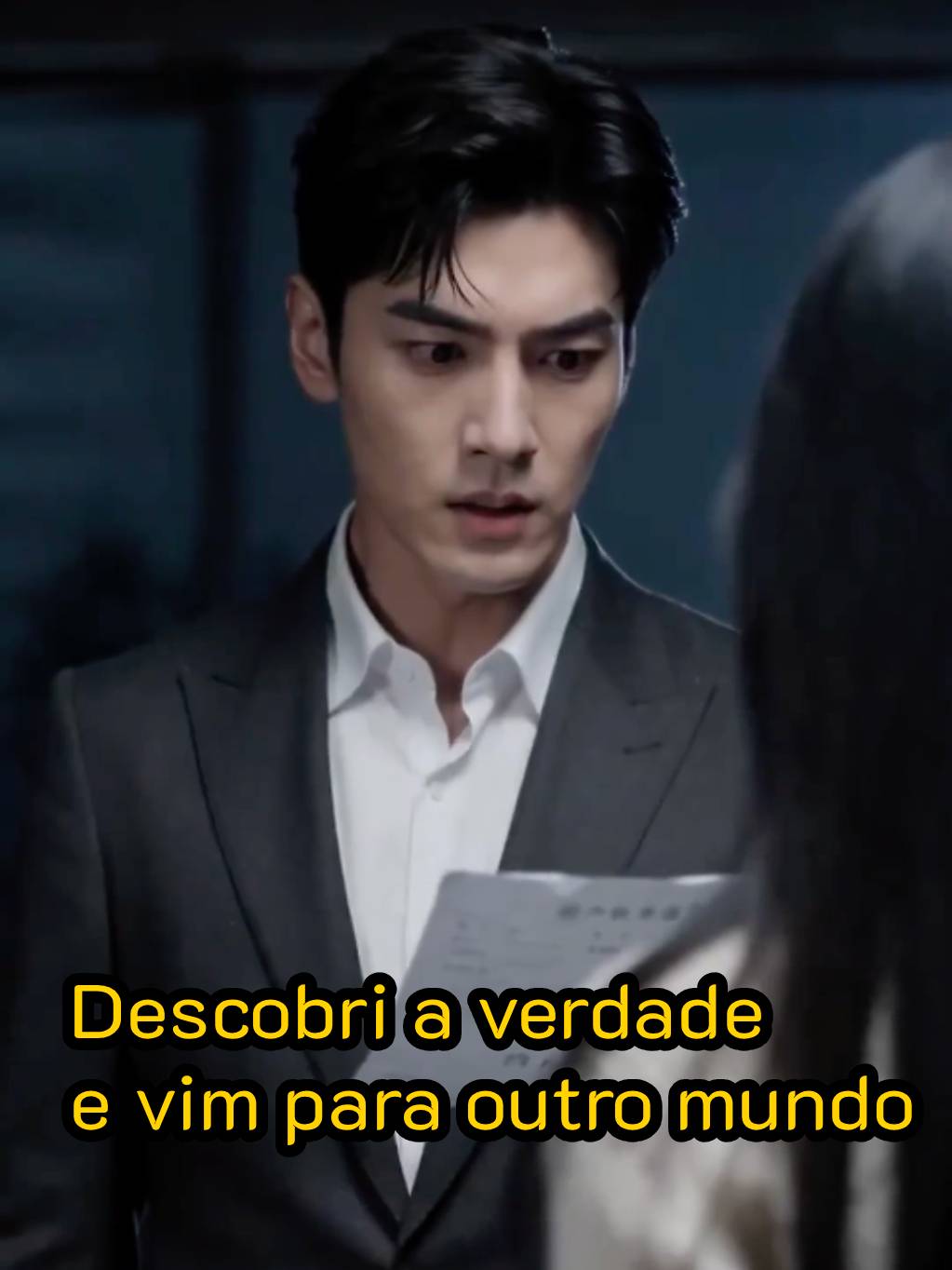 Descobri a verdade e vim para outro mundo