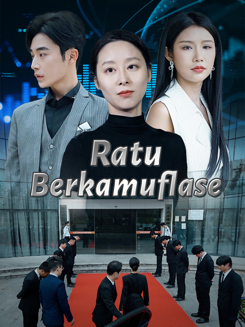 Drama China Ratu Berkamuflase sub Indo - poster