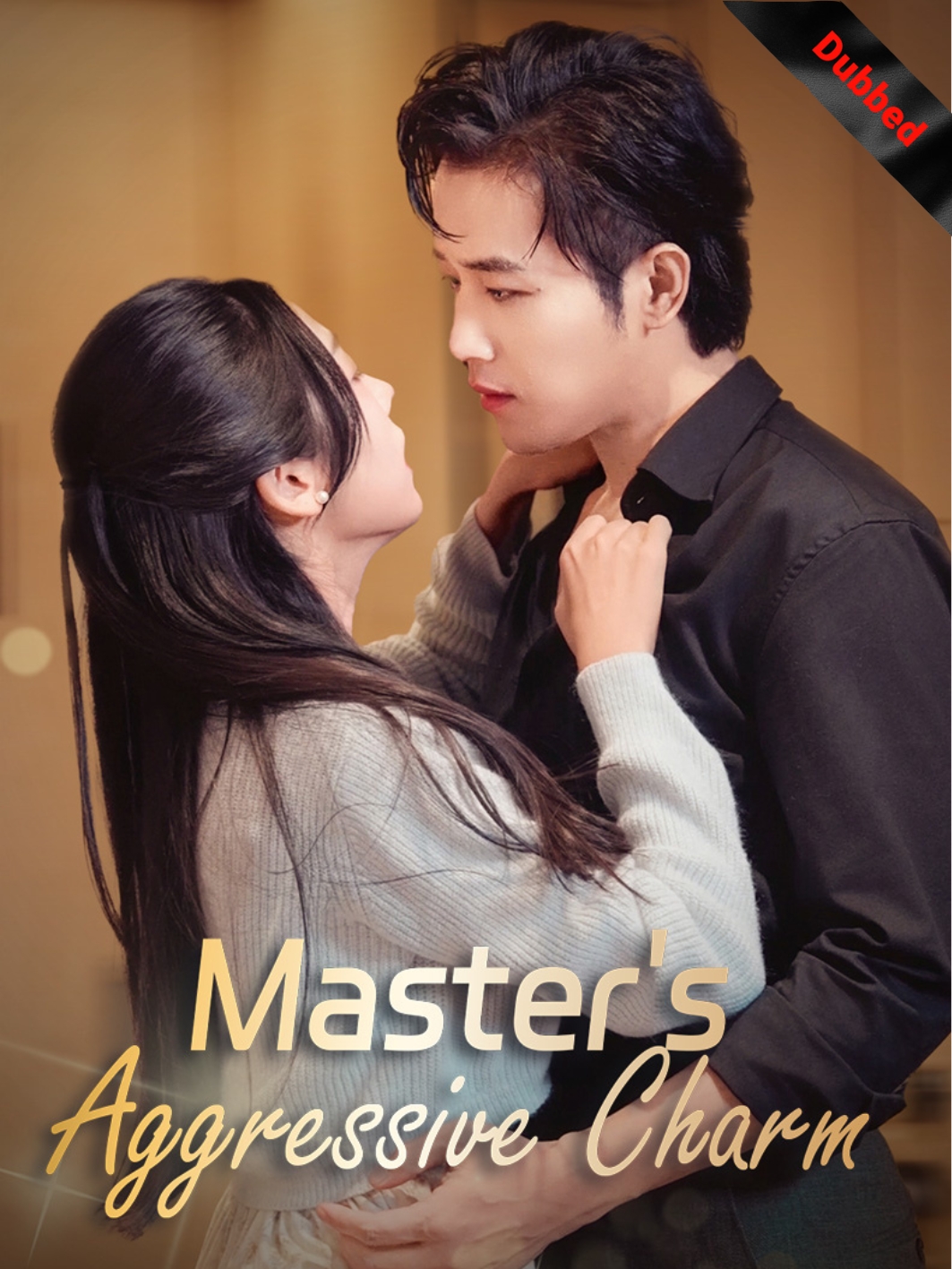 (Dubbed) Master's Aggressive Charm