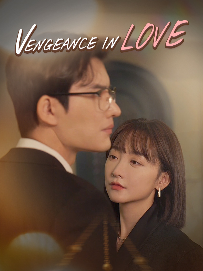 Vengeance in Love