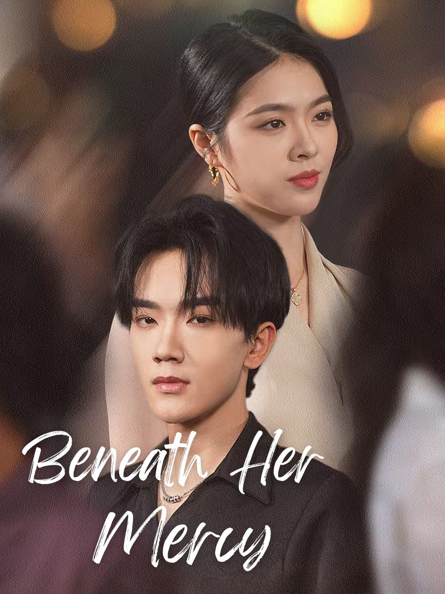 Beneath Her Mercy