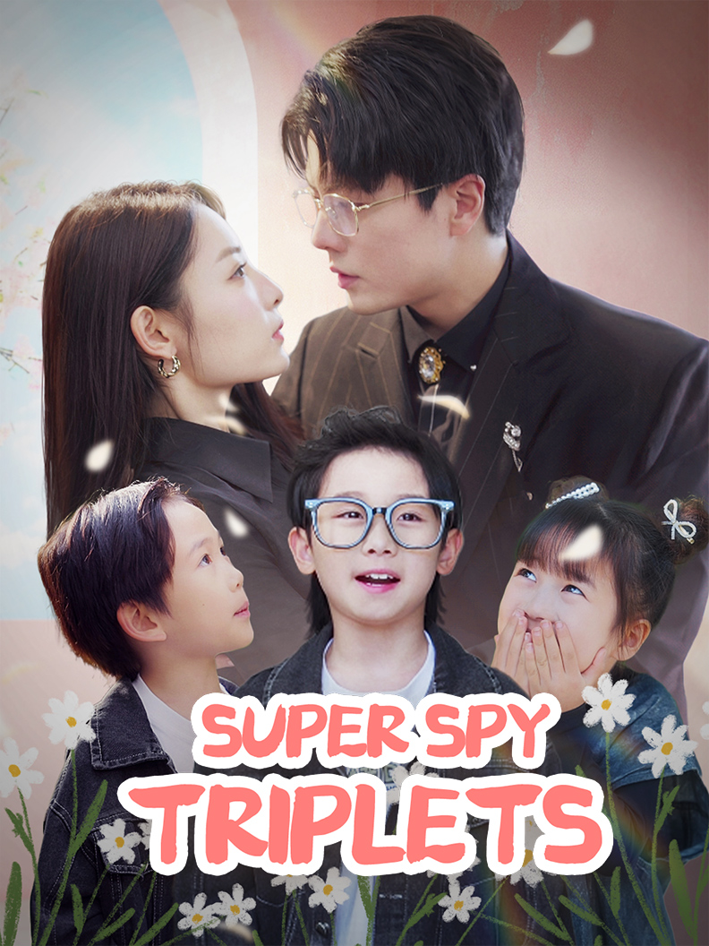 Drama China Super Spy Triplets sub Indo - poster