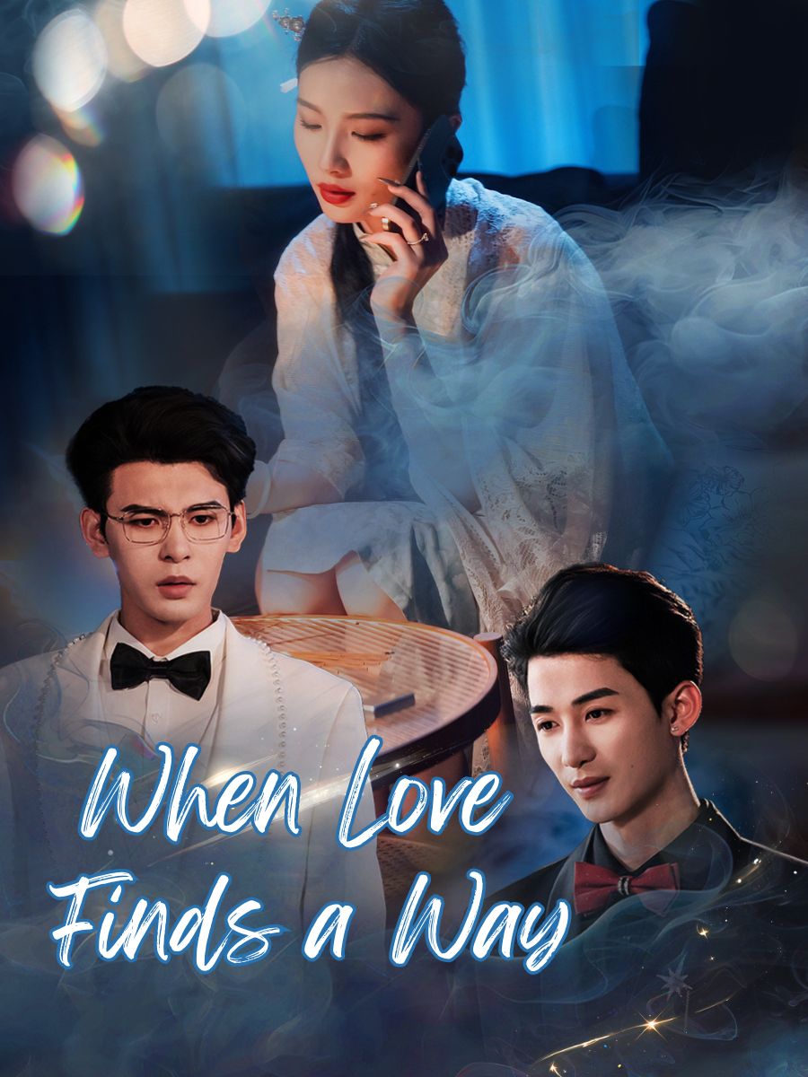 When Love Finds a Way