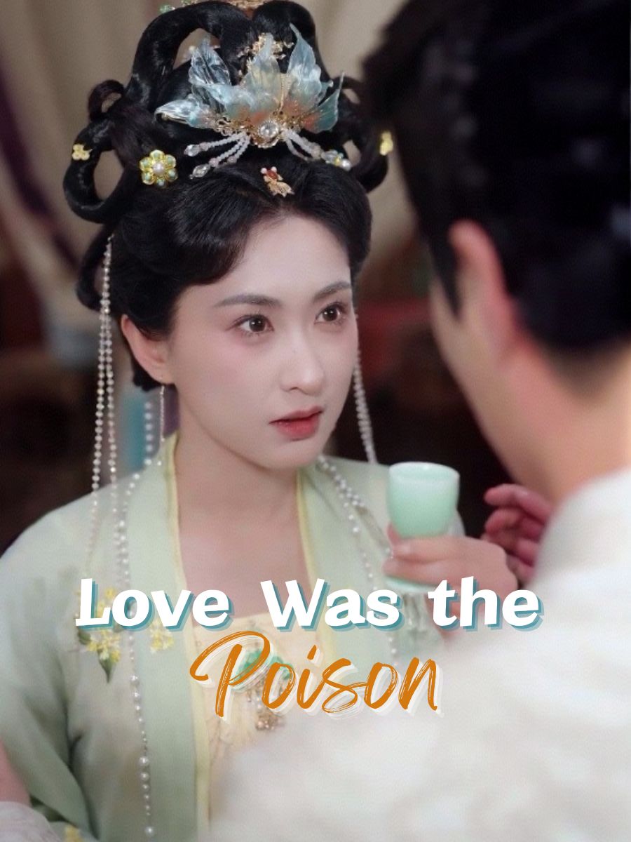 Love Was the Poison
