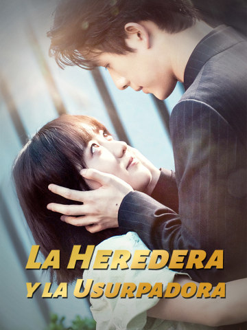La Heredera y la Usurpadora
