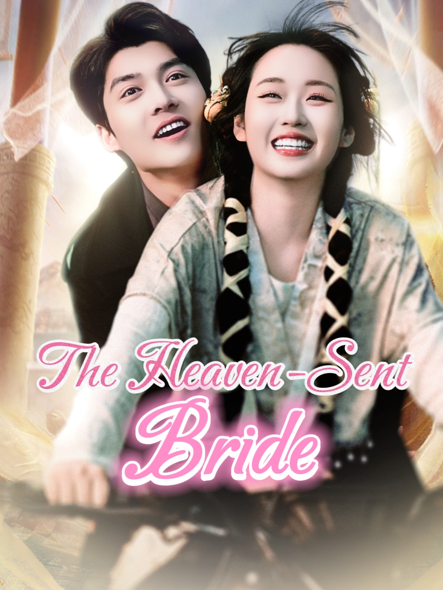 The Heaven-Sent Bride
