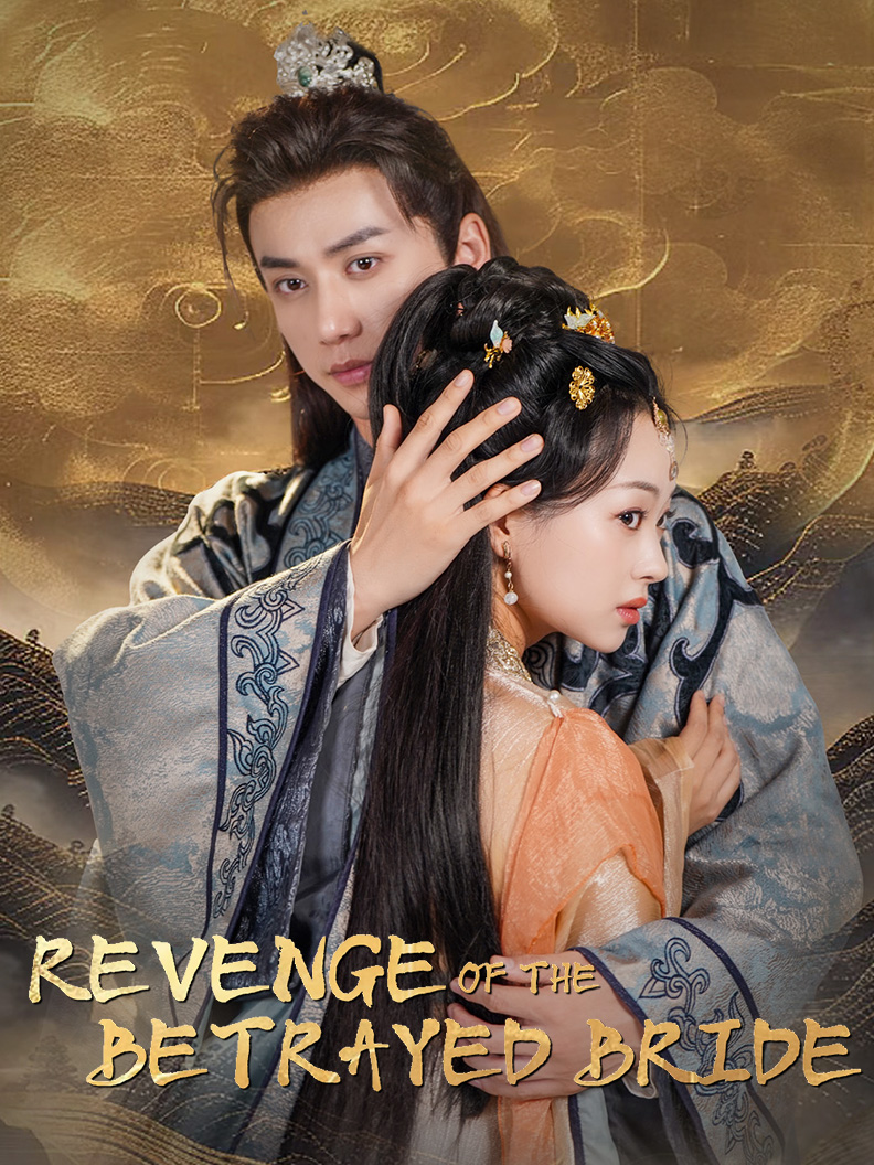 Revenge of the Betrayed Bride