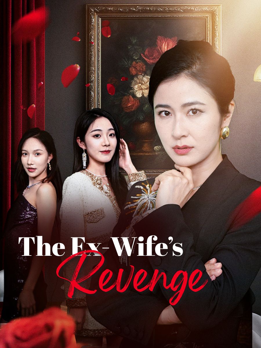 The Ex-Wife’s Revenge