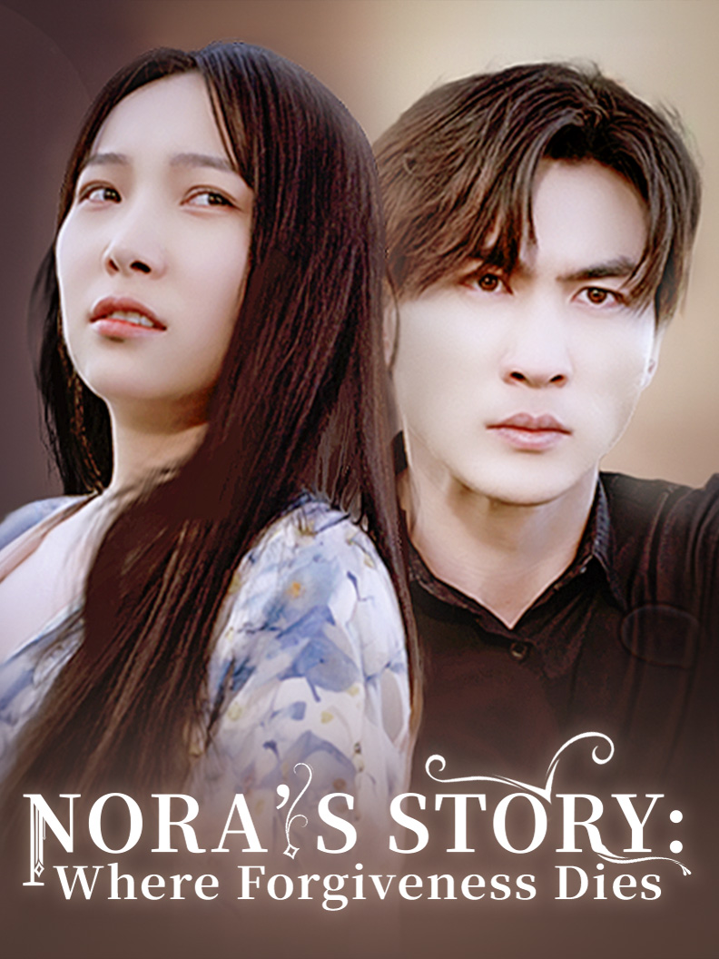 Nora’s Story: Where Forgiveness Dies