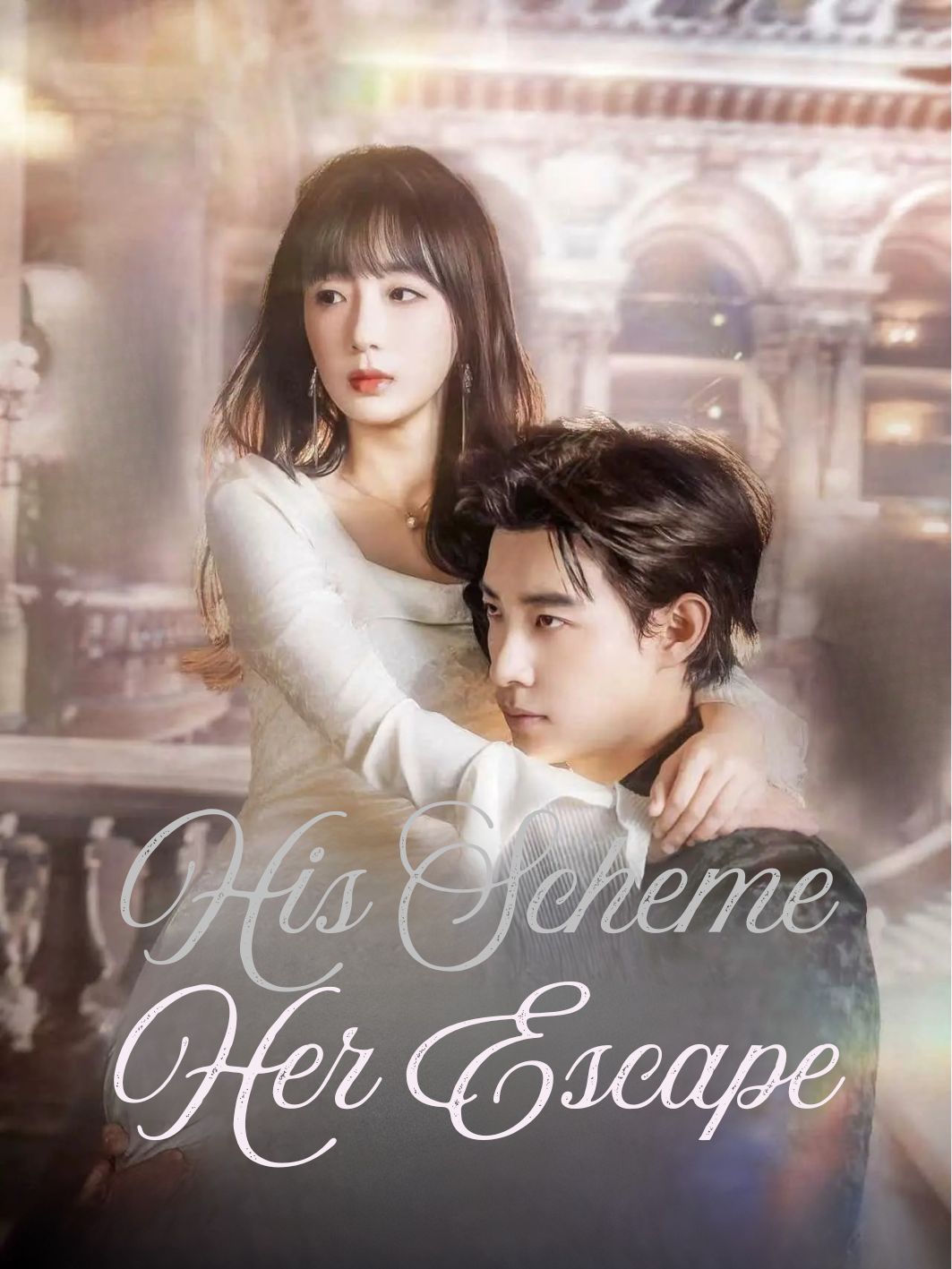 His Scheme, Her Escape
