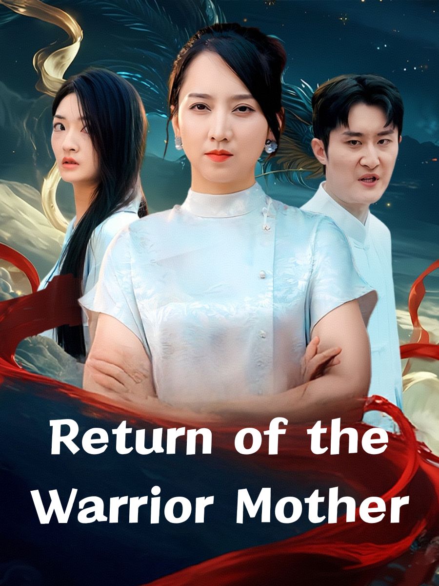 Return of the Warrior Mother