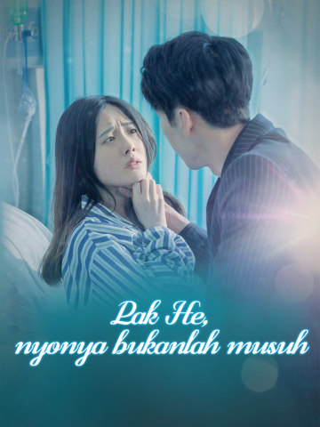 Pak He, nyonya bukanlah musuh