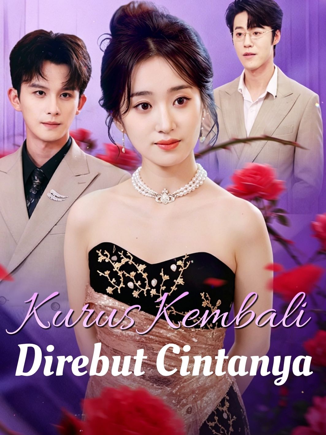 Drama China Kurus Kembali, Direbut Cintanya sub Indo - poster