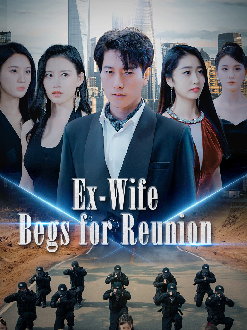 Ex-Wife Begs for Reunion