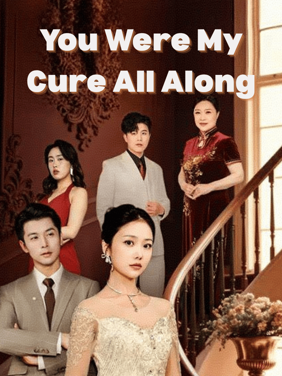 You Were My Cure All Along