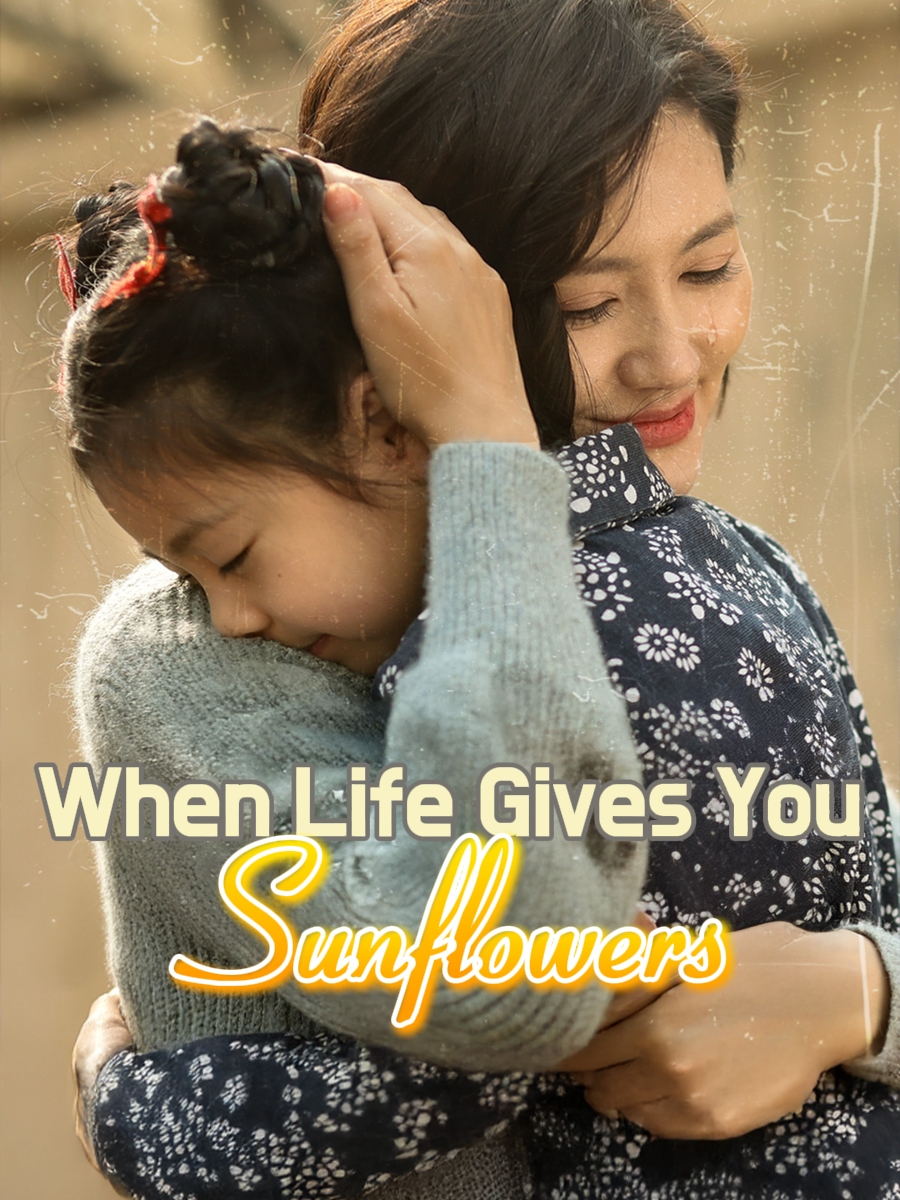 When Life Gives You Sunflowers