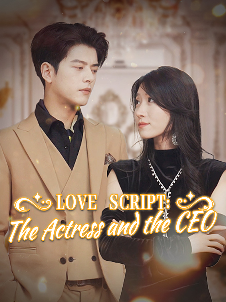 Love Script: The Actress and the CEO