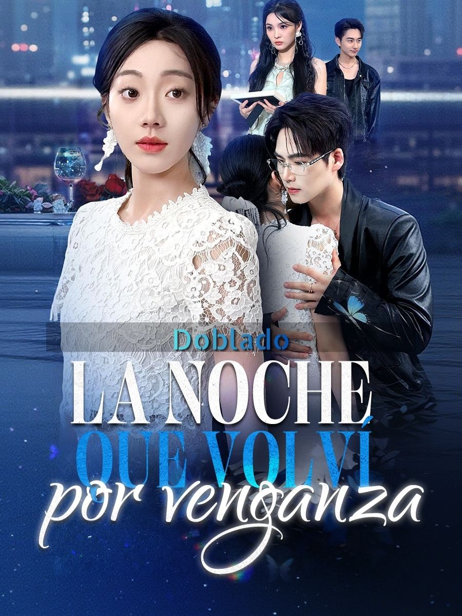 (Doblado)La noche que volví por venganza