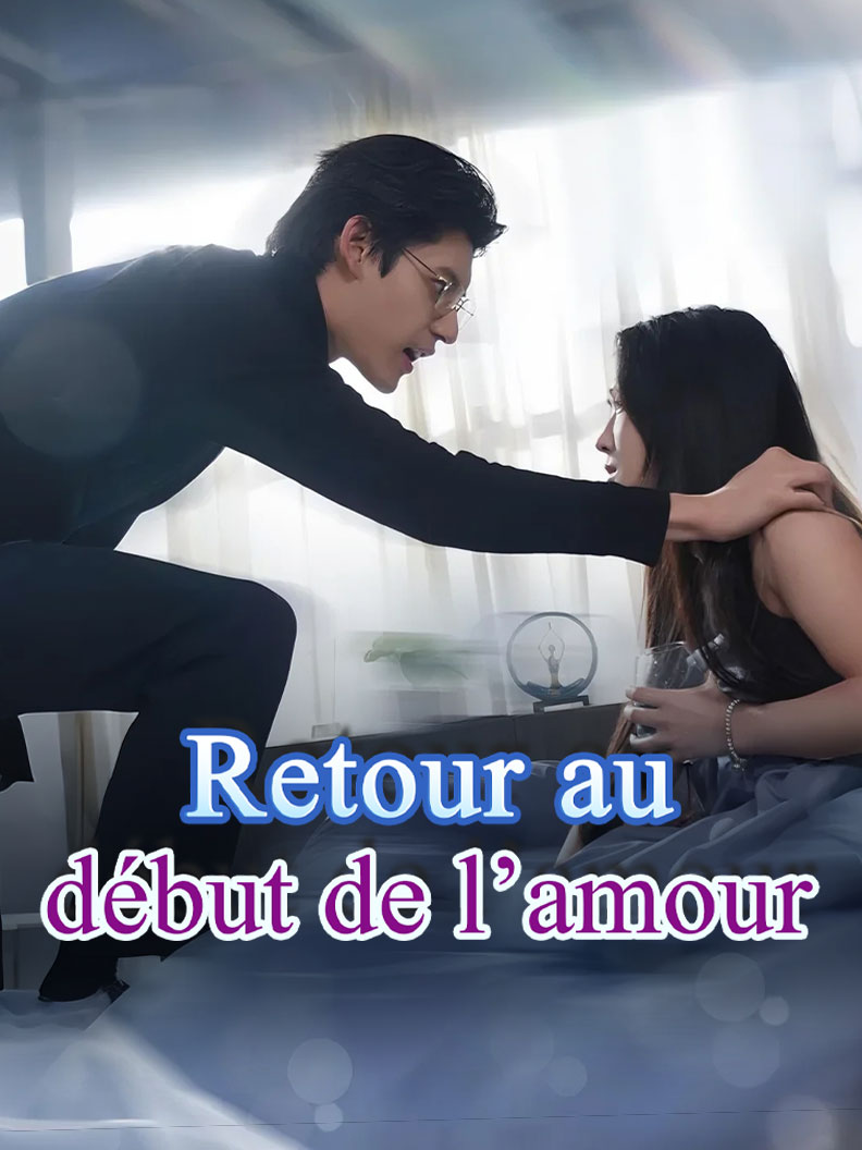 Retour au début de l’amour