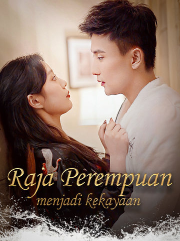 Raja Perempuan menjadi kekayaan