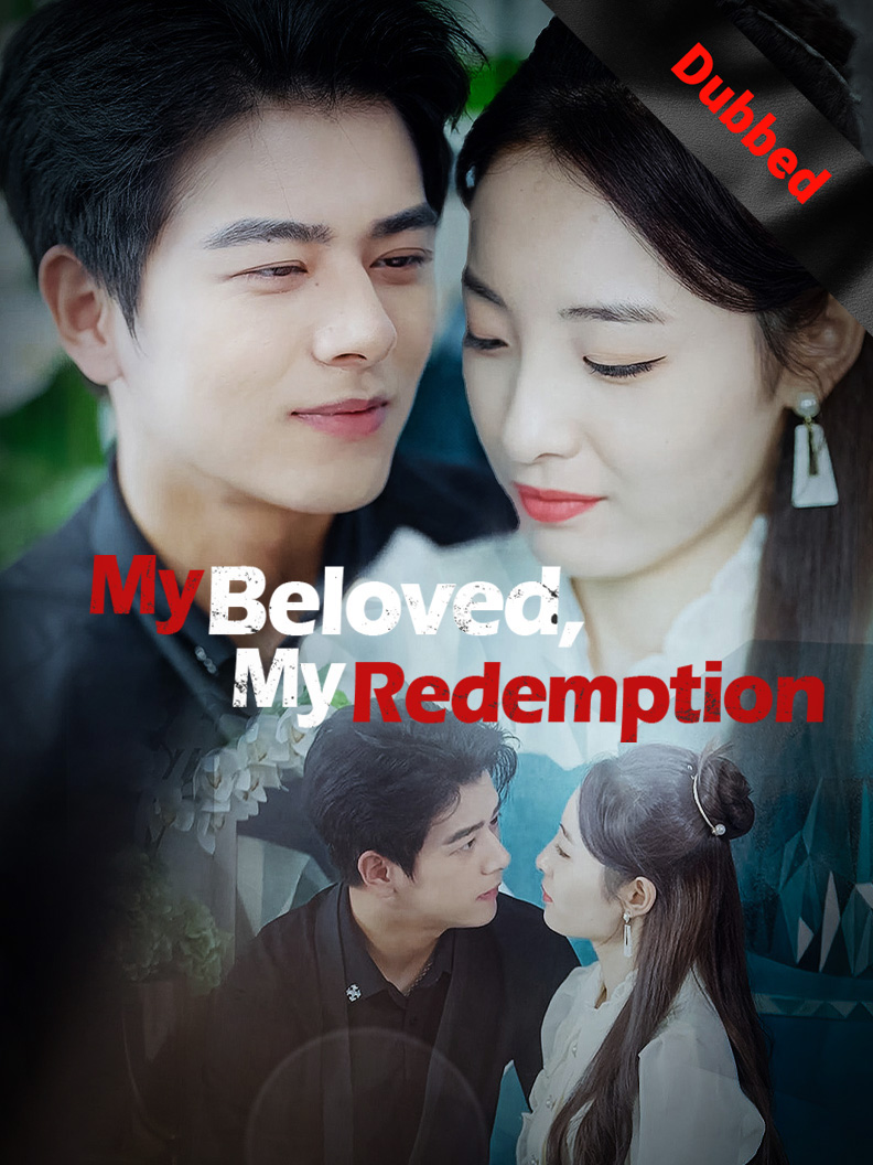 My Beloved, My Redemption
