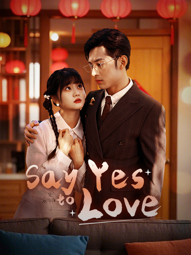 Say Yes to Love
