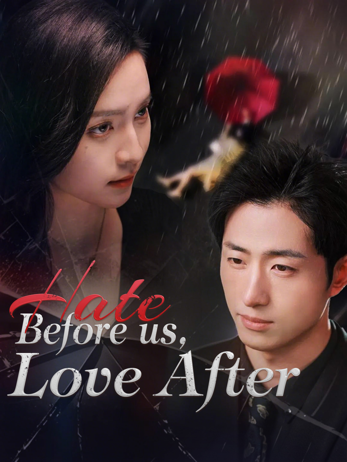 Hate Before Us, Love After