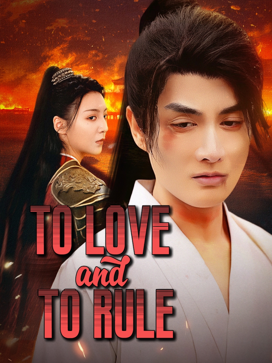 To Love and to Rule