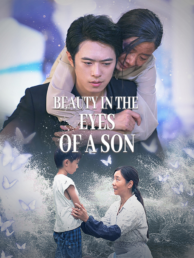 Beauty in the Eyes of a Son