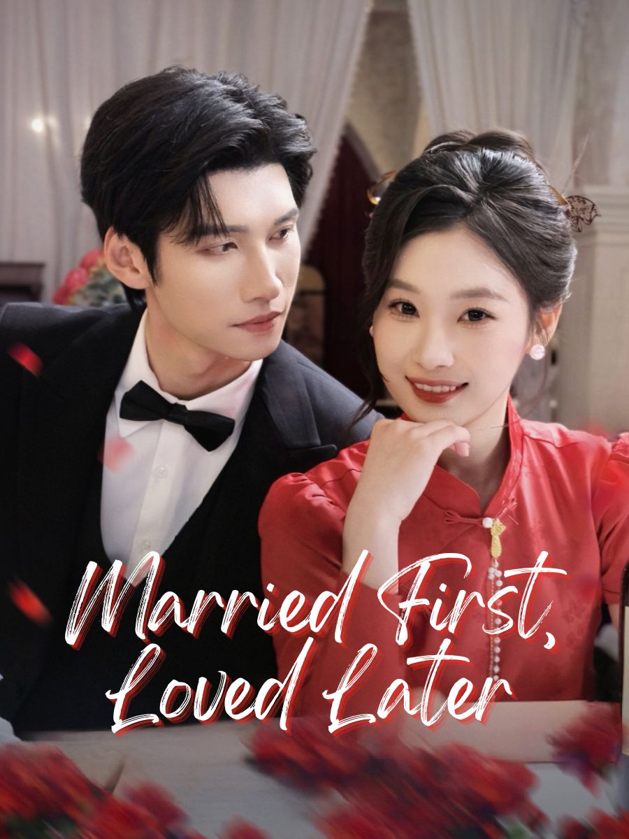 Married First, Loved Later